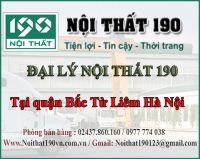 Đại lý Nội thất 190 tại quận Bắc Từ Liêm Hà Nội