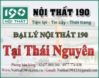 Đại lý Nội thất 190 tại Thái Nguyên